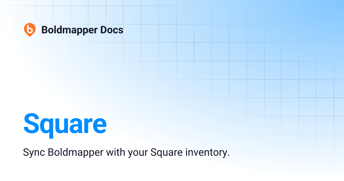 Square | Boldmapper Docs